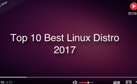 【视频】【2017年十佳Linux发行版】